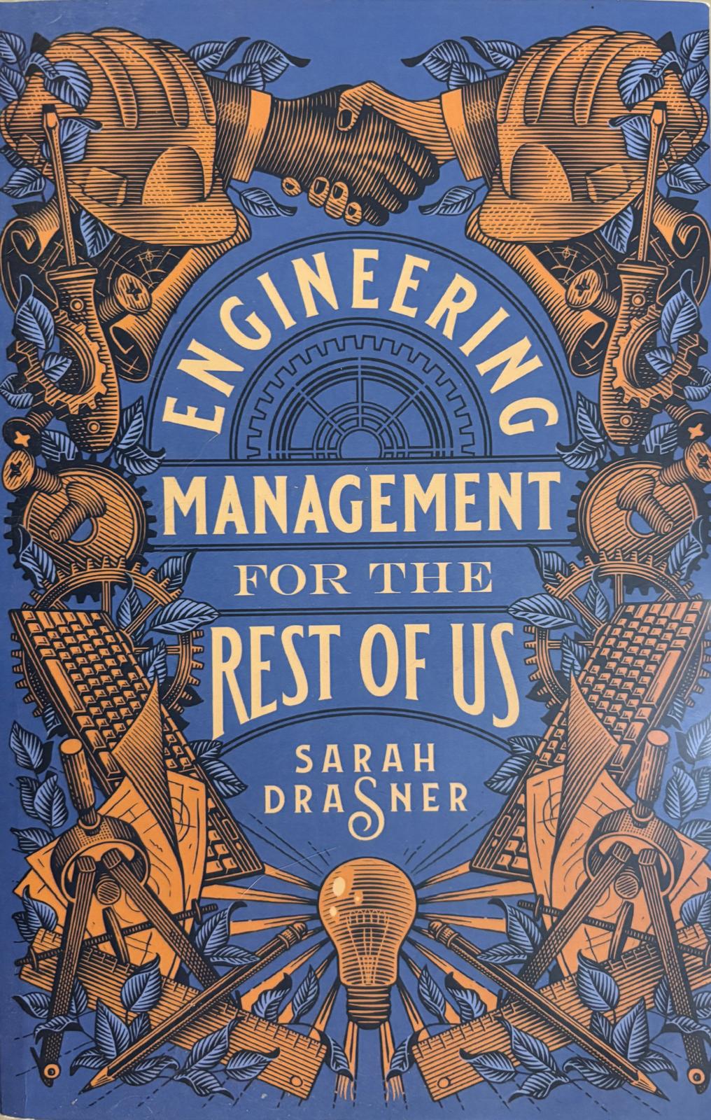Cover of Engineering Management for the Rest of Us by Sarah Drasner